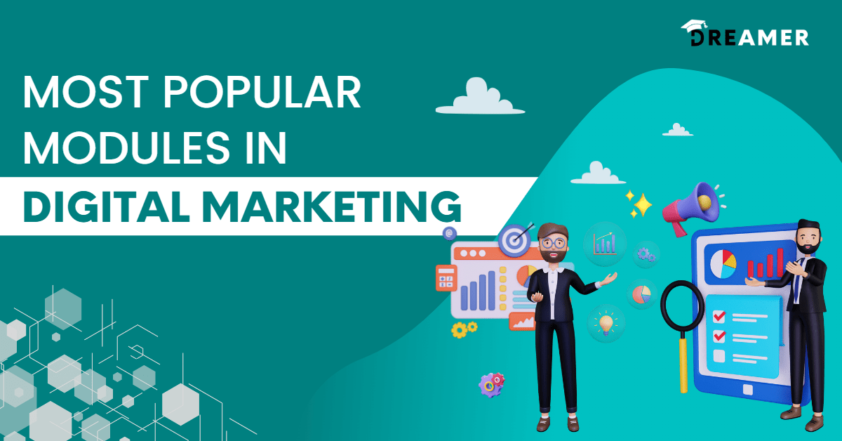 Most Popular Modules in Digital Marketing.