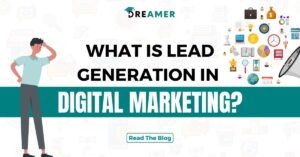 Lead Generation in Digital Marketing