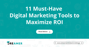 Top Digital Marketing Tools | Dreamer Infotech