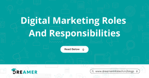 Digital Marketing Roles And Responsibilities